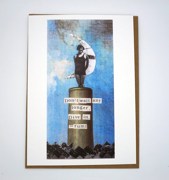 Don't wait Rumi Quote Greeting Card