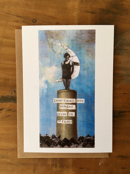 Don't wait Rumi Quote Greeting Card