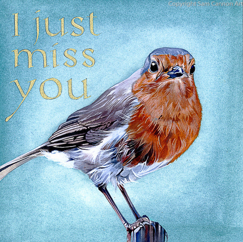 Sam Cannon I Just Miss You Greeting Card with bird