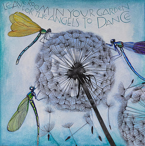Sam Cannon Leave Room in your Garden for Angels to Dance Quote Greeting Card