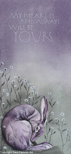 Sam Cannon My Heart is and Always Will be Yours Greeting Card with rabbit