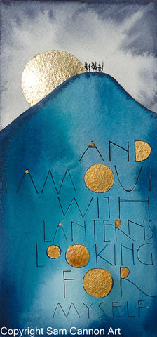 Sam Cannon And I am Out With Lanterns Quote Greeting Card with mountain and moon