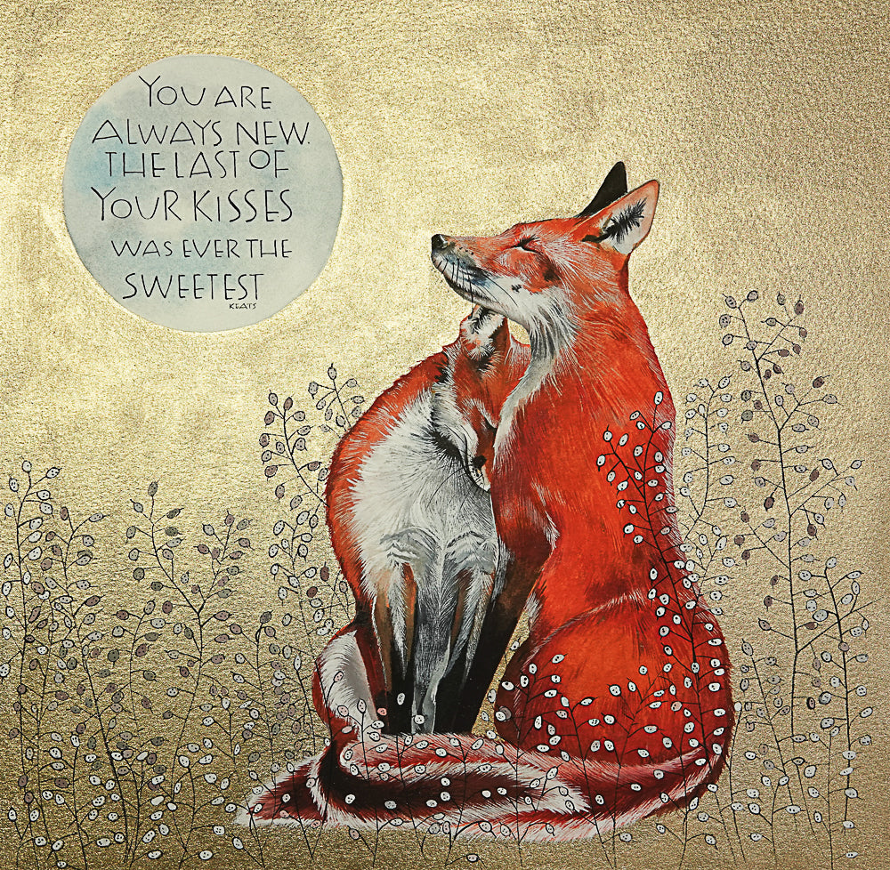 Sam Cannon You are Always New Foxes Quote Greeting Card